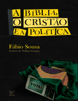A BÍBLIA, O CRISTÃO E A POLÍTICA.pdf